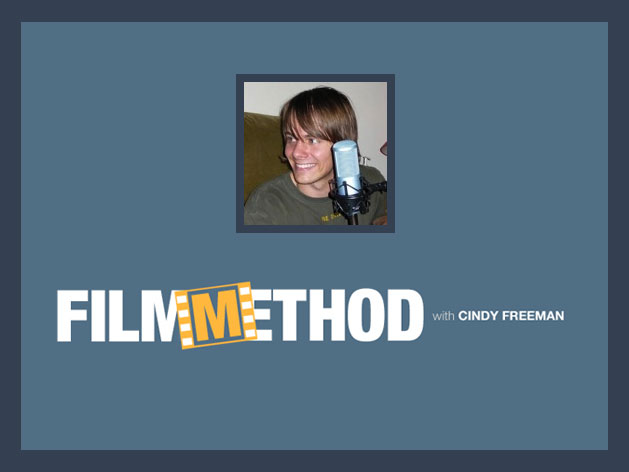 Film Method Podcast by Cindy Freeman